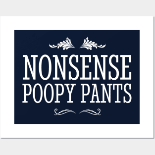 Nonsense Poopy Pants Posters and Art